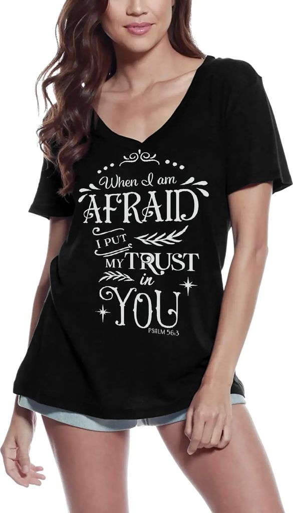 Damen Grafik T-Shirt V-Ausschnitt Wenn ich Angst habe vertraue ich auf dich – When I Am Afraid I Put My Trust In You – Öko-Verantwortlich Vintage