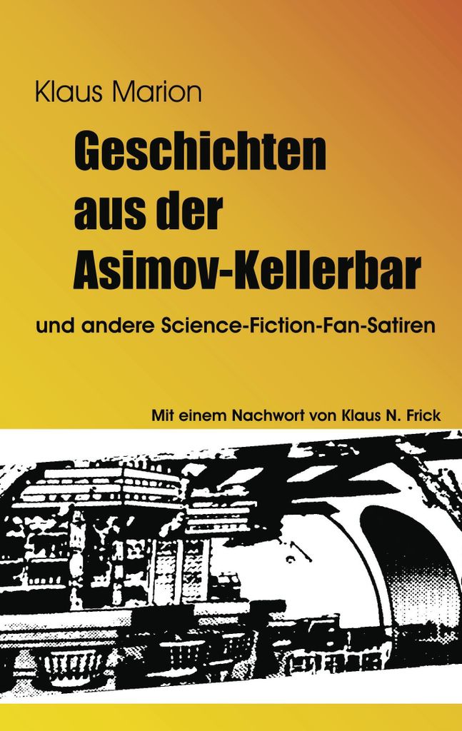 Geschichten aus der Asimov-Kellerbar: und andere Sc... Book