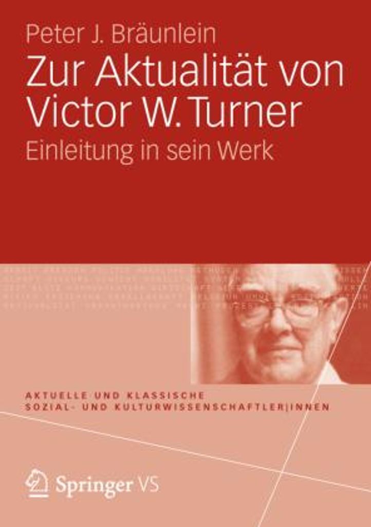 Zur Aktualität von Victor Turner