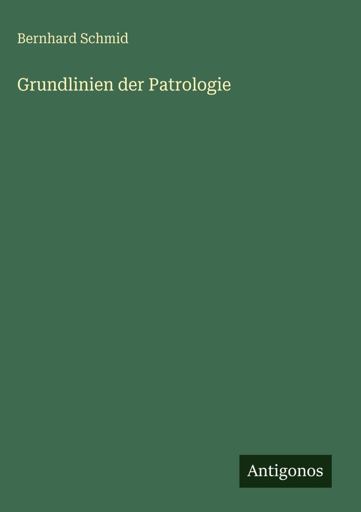 Grundlinien der Patrologie