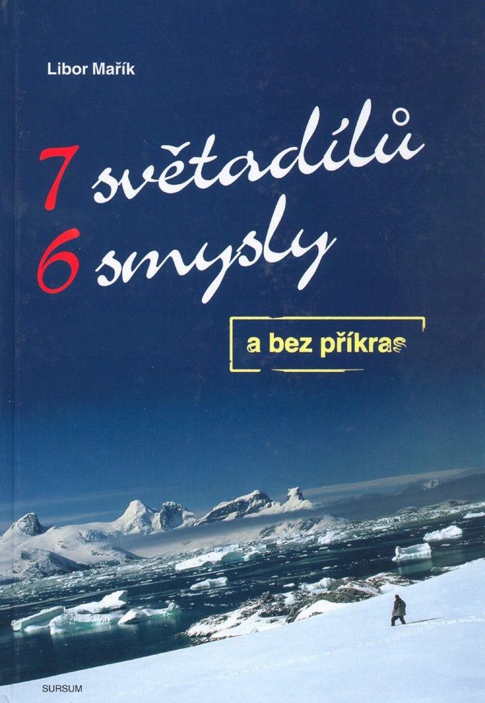 7 světadílů 6 smysly | Libor Mařík