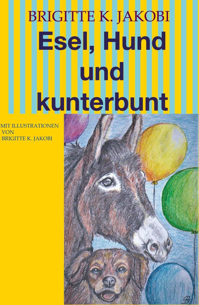 Esel, Hund und kunterbunt