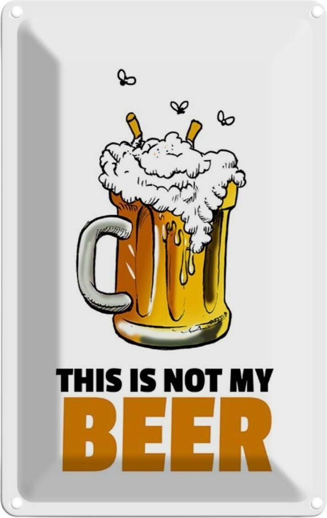 vianmo Blechschild 30x20 cm Alkohol This is not my beer Bier
