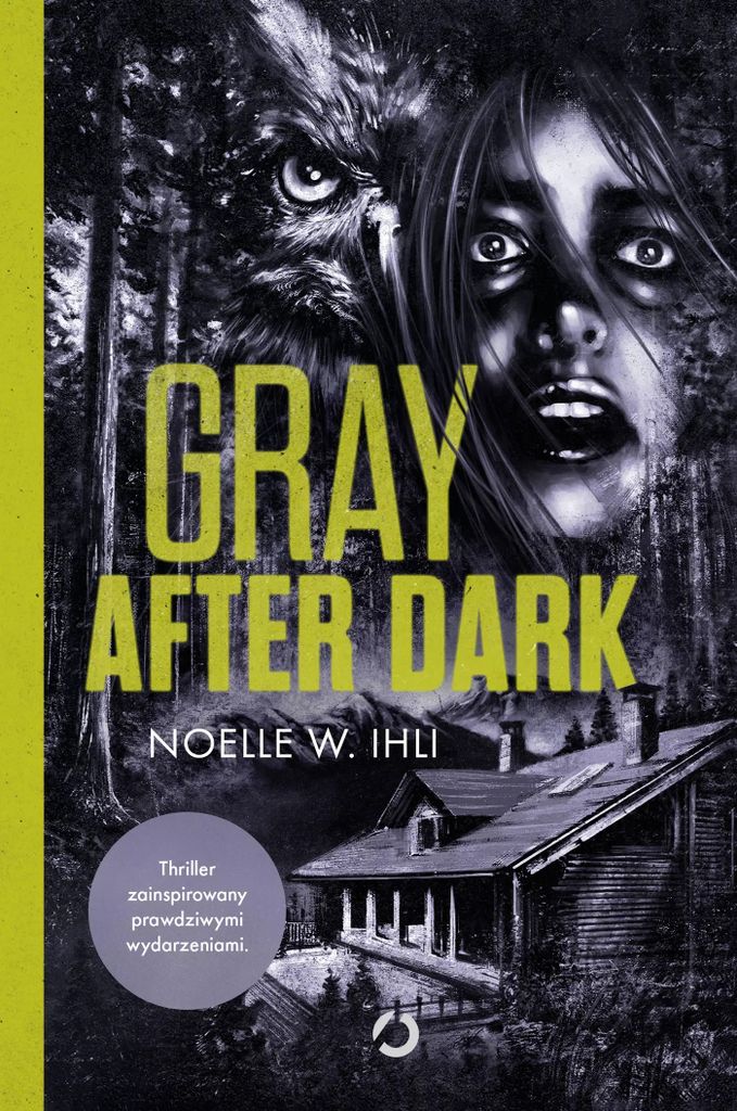 Gray After Dark - Noelle W. Ihli (Buch auf Polnisch)