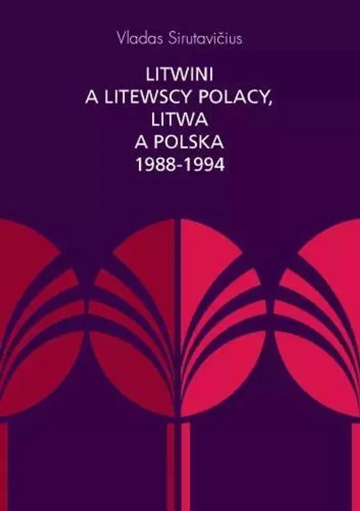 Livre pour étudier les relations Pologne Lituanie histoire moderne