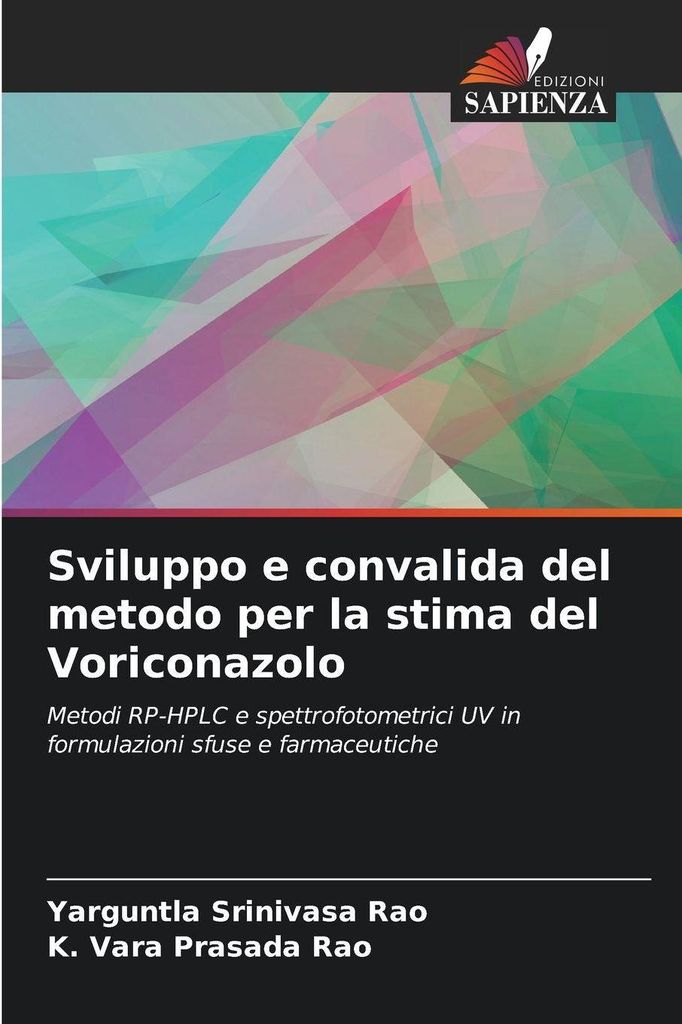 Sviluppo e convalida del metodo per la stima del Voriconazolo