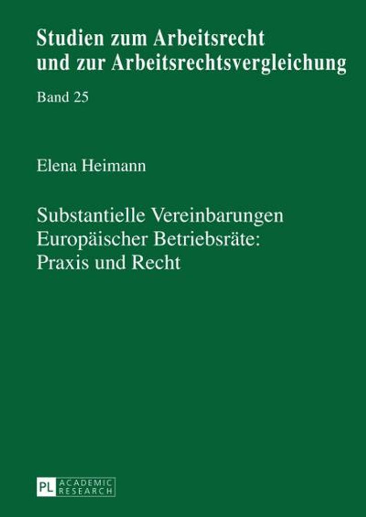 Substantielle Vereinbarungen Europäischer Betriebsräte: Praxis und Recht