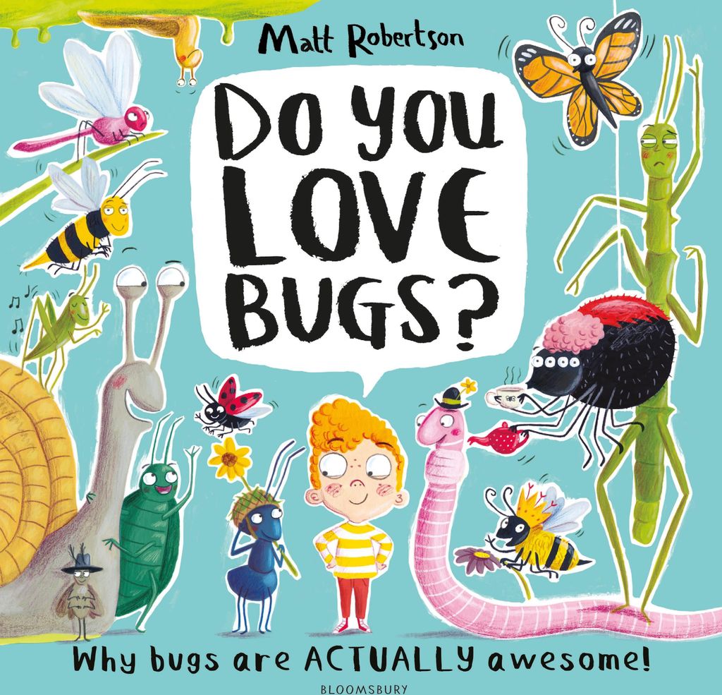 Do You Love Bugs?