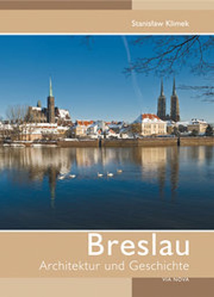 Breslau - Architektur und Geschichte