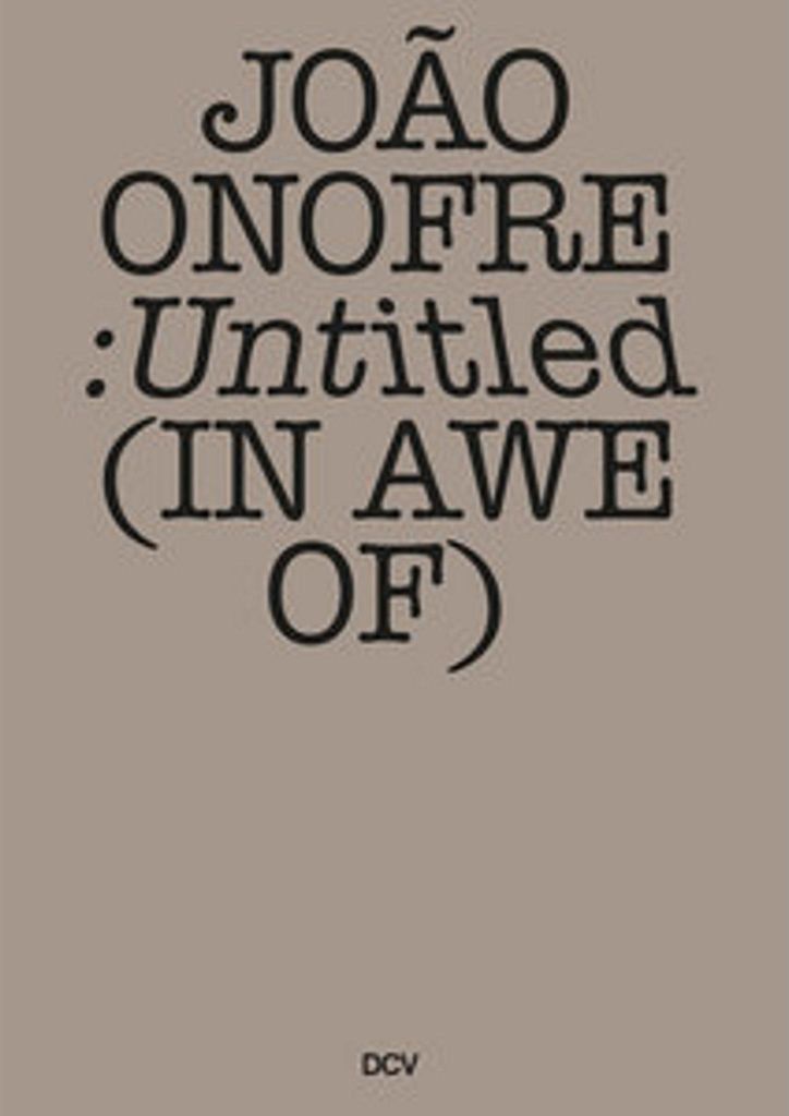 João Onofre - Untitled (in awe of)