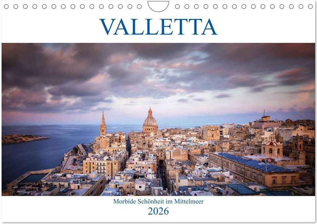 Valletta - Morbide Schönheit im Mittelmeer (Wandkalender 2026 DIN A4 quer), CALVENDO Monatskalender