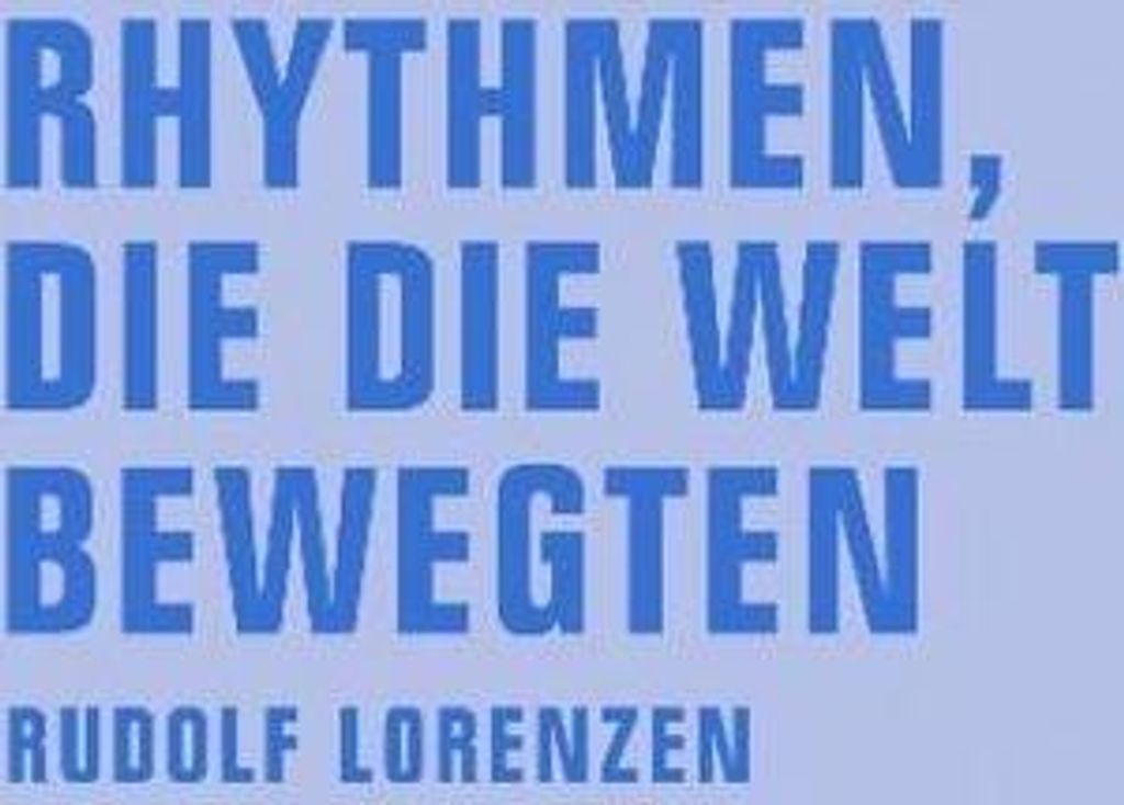 Rhythmen, die die Welt bewegten