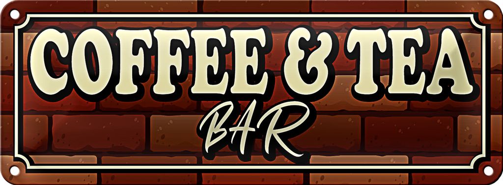 Blechschild Spruch 27x10cm Coffee & Tea Bar Kaffee Tee Dekoration