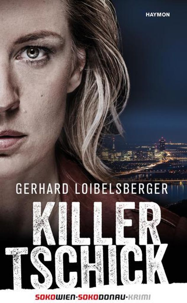 Buch: Kriminalroman von Loibelsberger zur SOKO Donau Serie