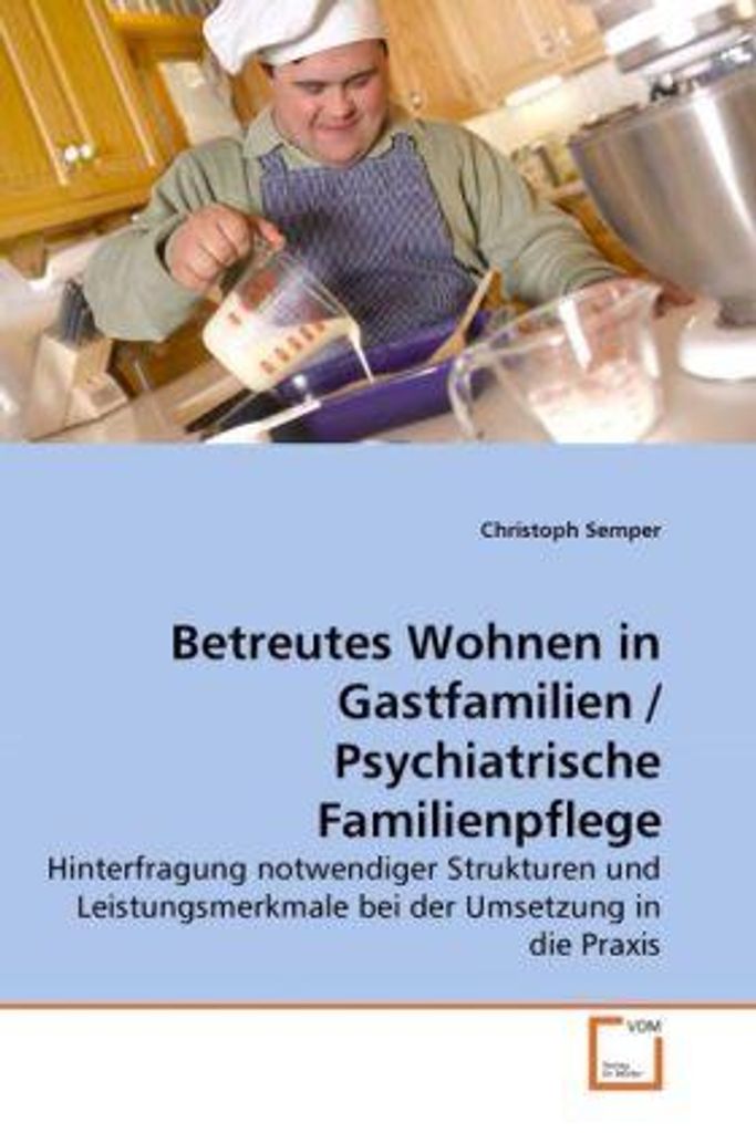 Semper, C: Betreutes Wohnen in Gastfamilien / Psychiatrische