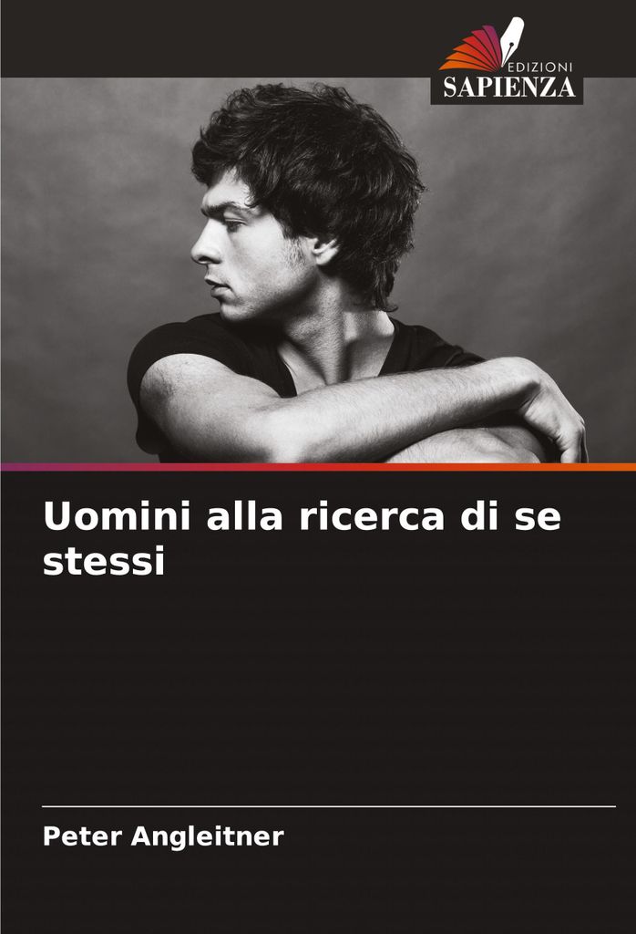 Uomini alla ricerca di se stessi