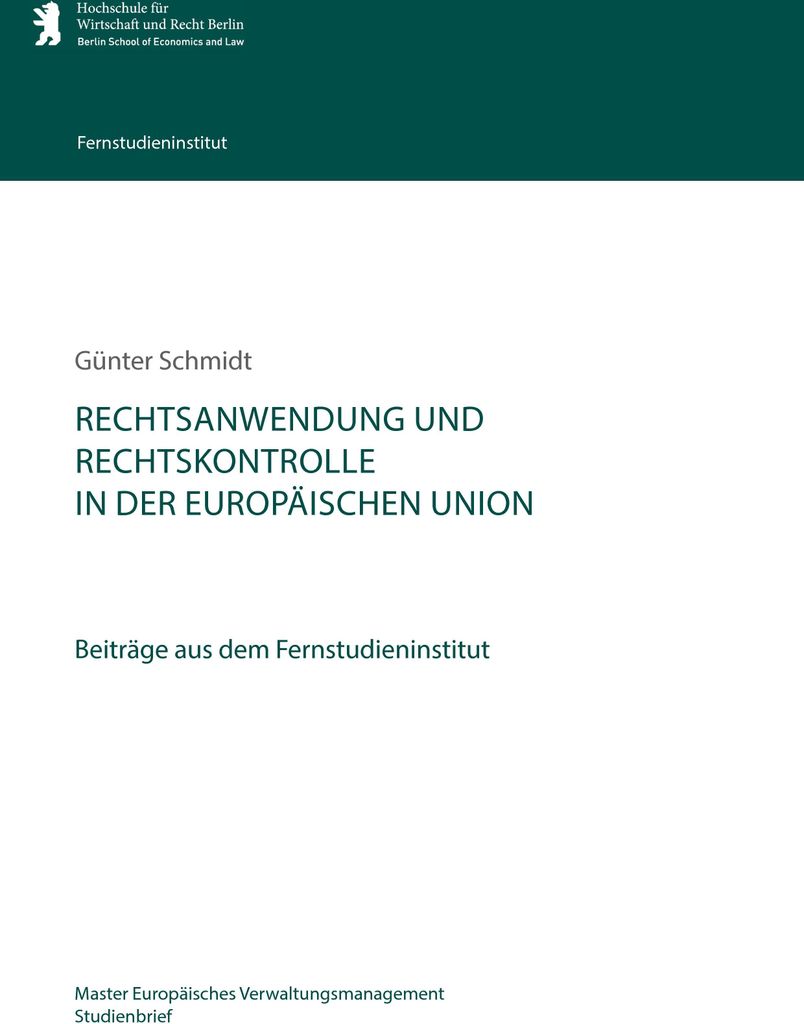 Rechtsanwendung und Rechtskontrolle in der Europäischen Union