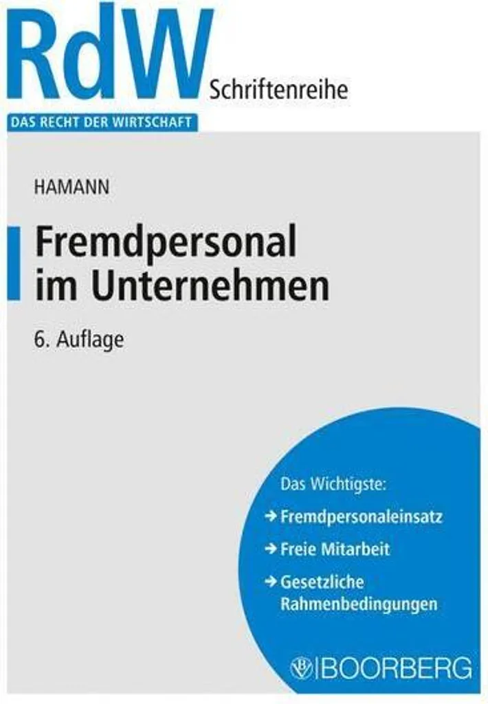 Gérer le Fremdpersonal im Unternehmen : guide pratique pour cadres et RH