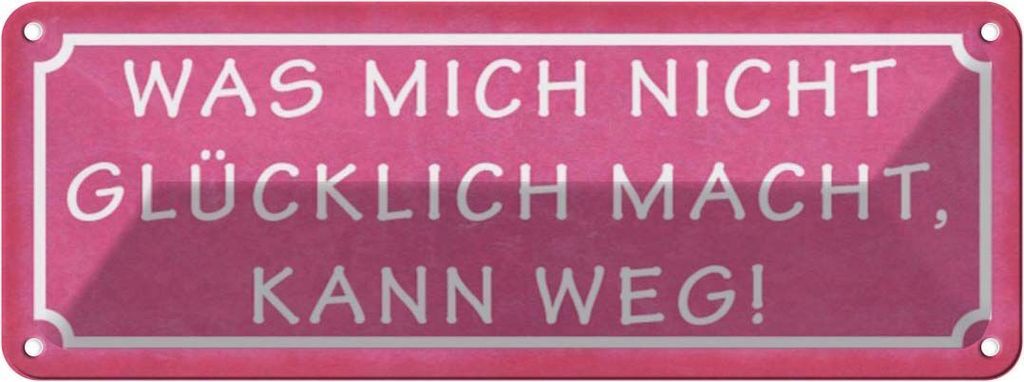 vianmo Blechschild 10x27 cm was nicht glücklich macht weg Dekoration Spruch Zitat