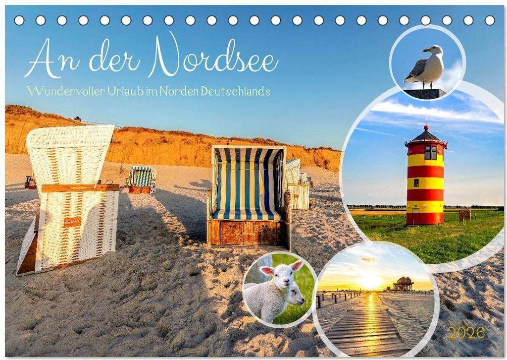 An der Nordsee, Urlaub im Norden Deutschlands (Tischkalender 2026 DIN A5 quer), CALVENDO Monatskalender