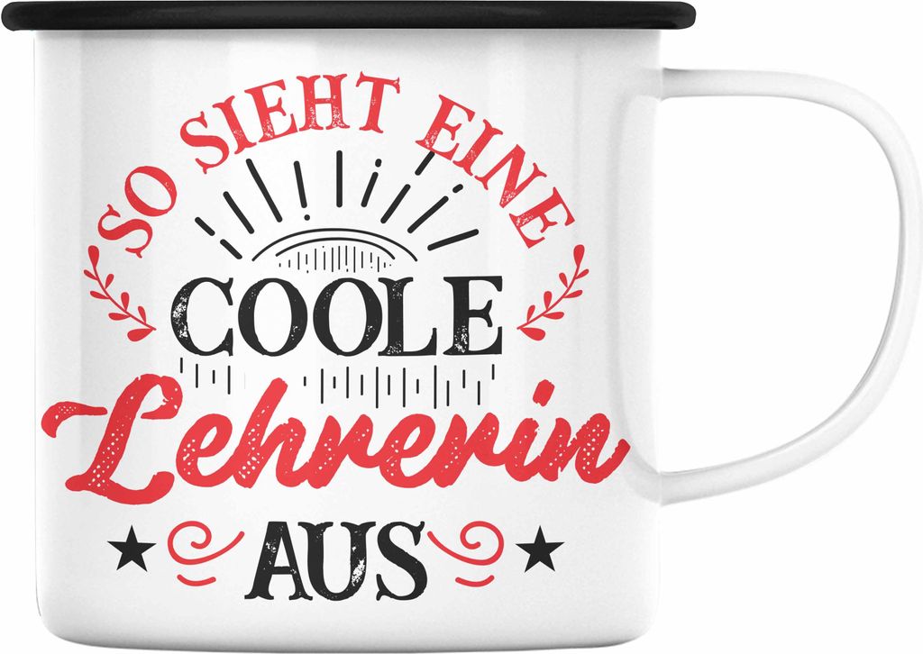 Trendation - Lehrerin Geschenk Emaille Tasse Geschenkidee Geschenke Lustig Coole Lehrerin Emaille Emaille Tasse (Schwarz)