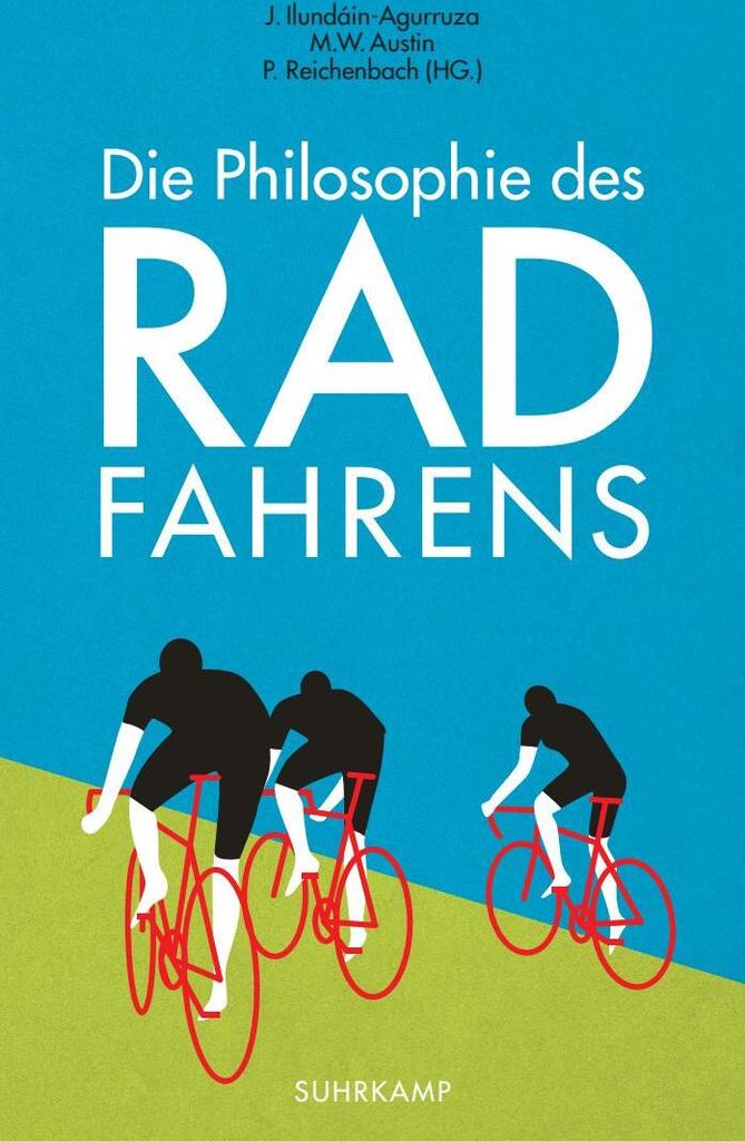 Die Philosophie des Radfahrens