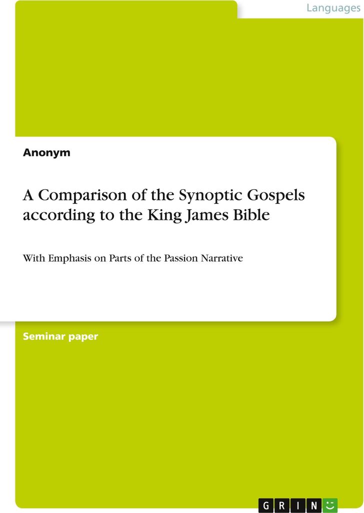 Ein Vergleich der synoptischen Evangelien nach der King James Bible