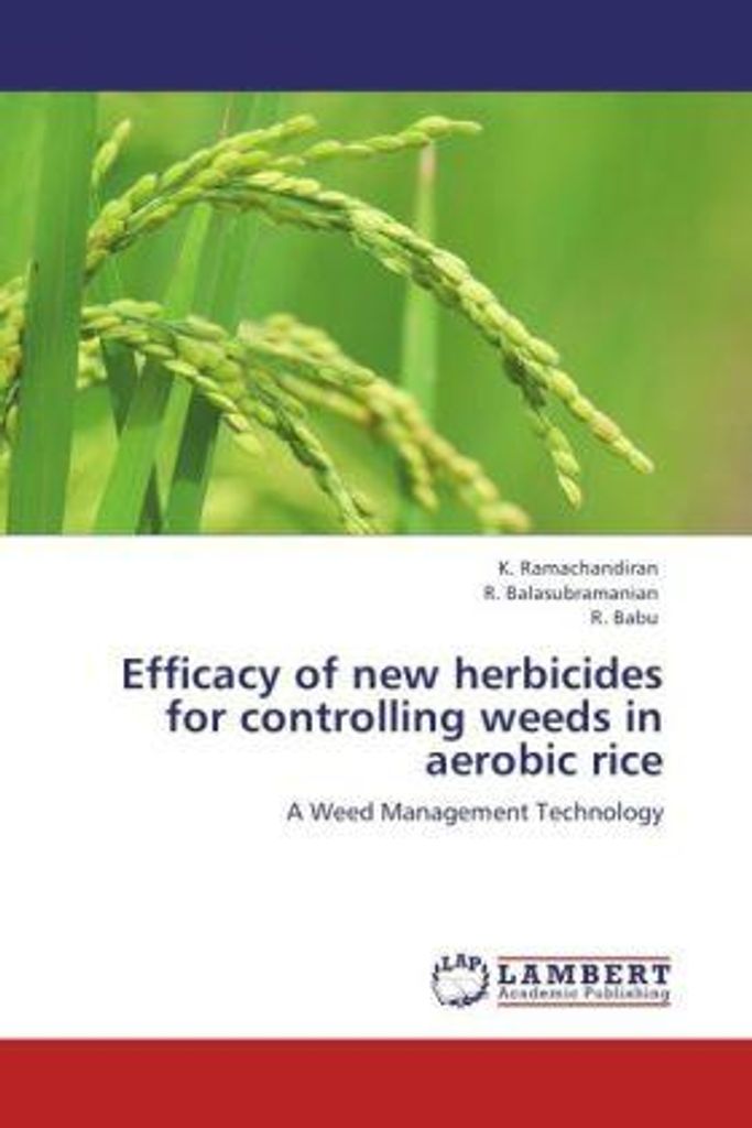 Ramachandiran, K: Efficacy of new herbicides for controlling