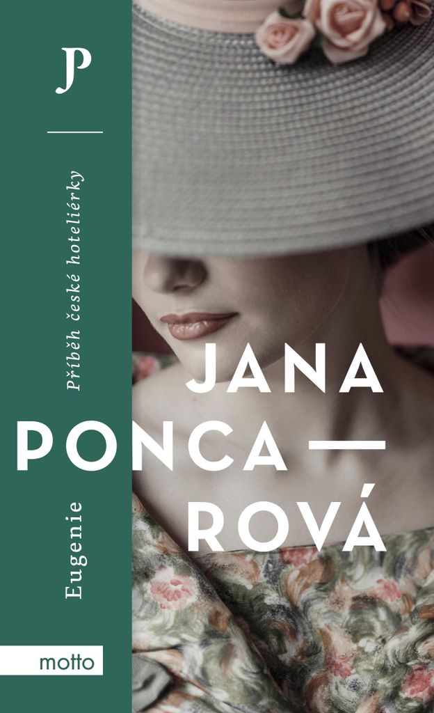 Eugenie: Příběh české hoteliérky | Jana Poncarová