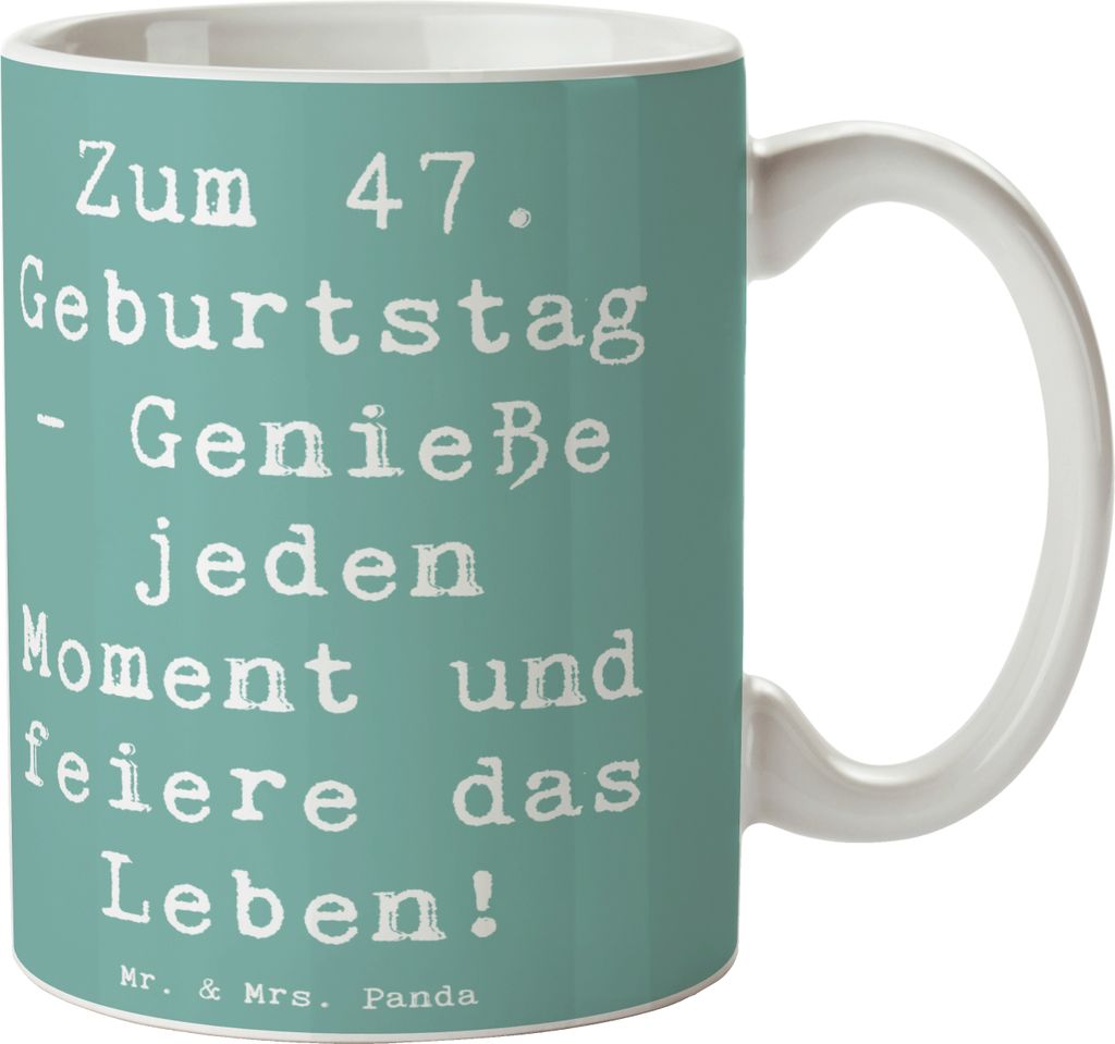 Mr. & Mrs. Panda Tasse Spruch 47. Geburtstag - Meeresbrise - Geschenk, haferl, Unvergessliche Momente, Happy Birthday, besondere Tag, kaffeebecher ...