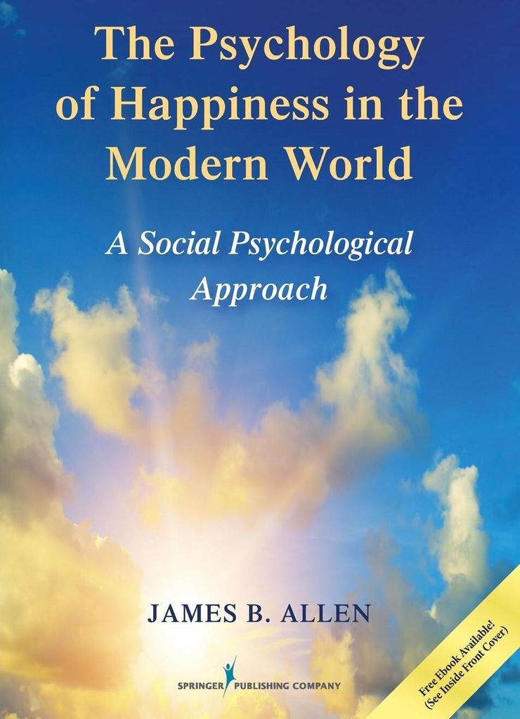 The Psychology of Happiness in the Modern World