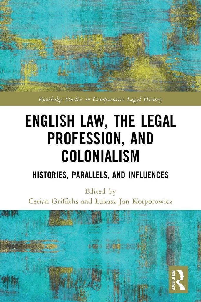 English Law, the Legal Profession, and Colonialism