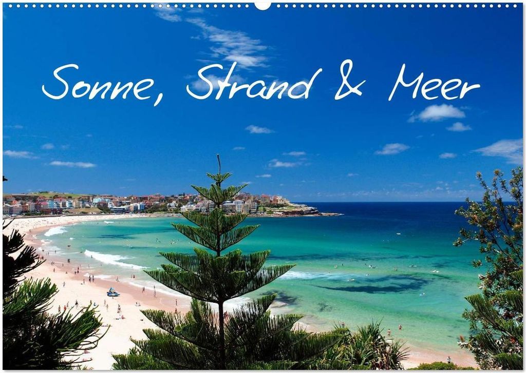 Sonne, Strand & Meer (Wandkalender 2026 DIN A2 quer), CALVENDO Monatskalender