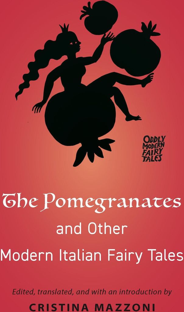 Pomegranates And Other Modern Italian Fa – Lingua: Inglese