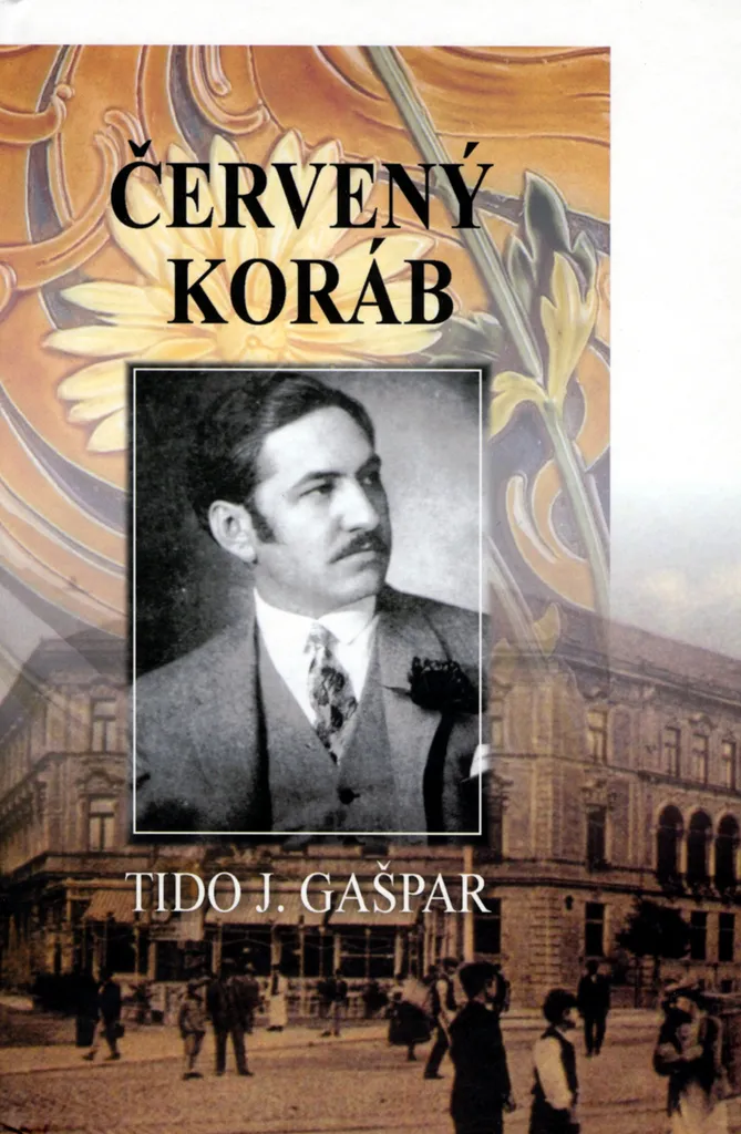 Červený koráb Tido J. Gašpar - Ouvrage Littéraire de Prestige 1941