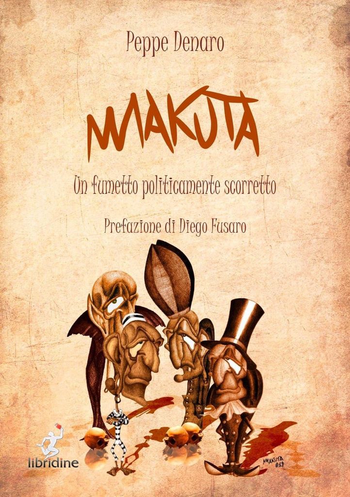 Denaro, P: Makuta. Un fumetto politicamente scorretto