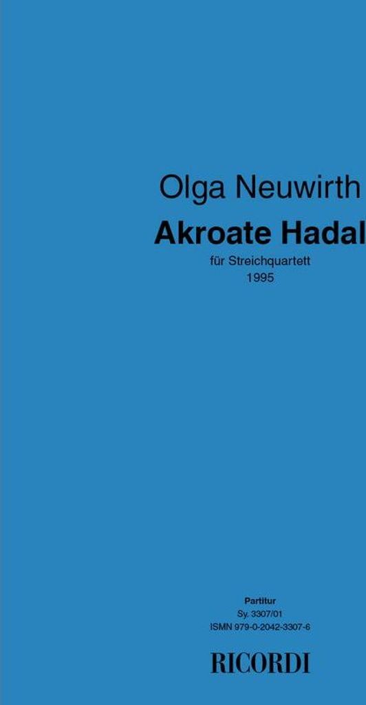 Olga Neuwirth AKROATE HADAL Studienpartitur A4