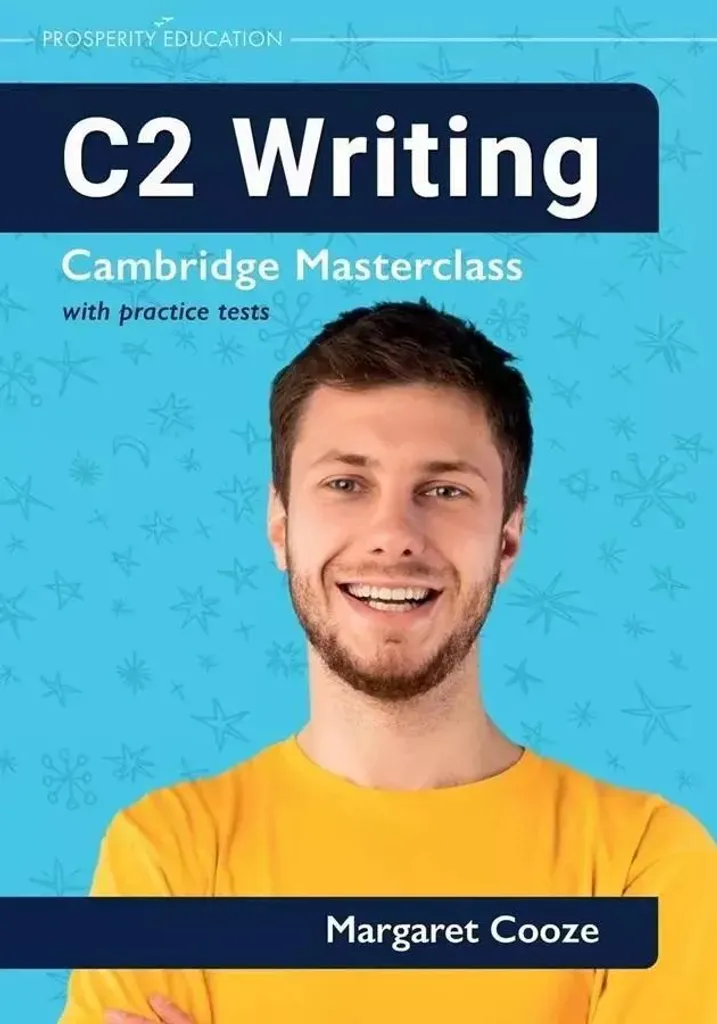 C2 Writing Cambridge Masterclass avec tests d'entraînement complets