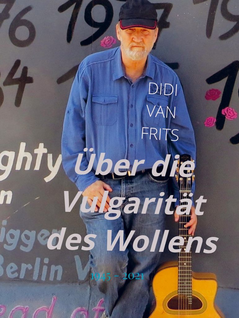 Über die Vulgarität des Wollens