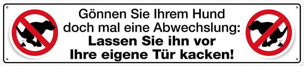 Hund vor eigene Tür kacken, Straßenschild aus Blech 46x10 Produktbild 
