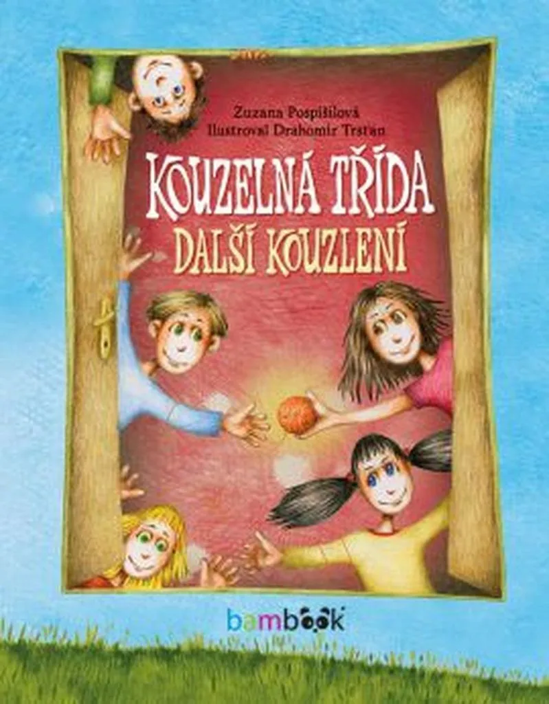 Kouzelná třída Další kouzlení pour apprendre à lire en s'amusant
