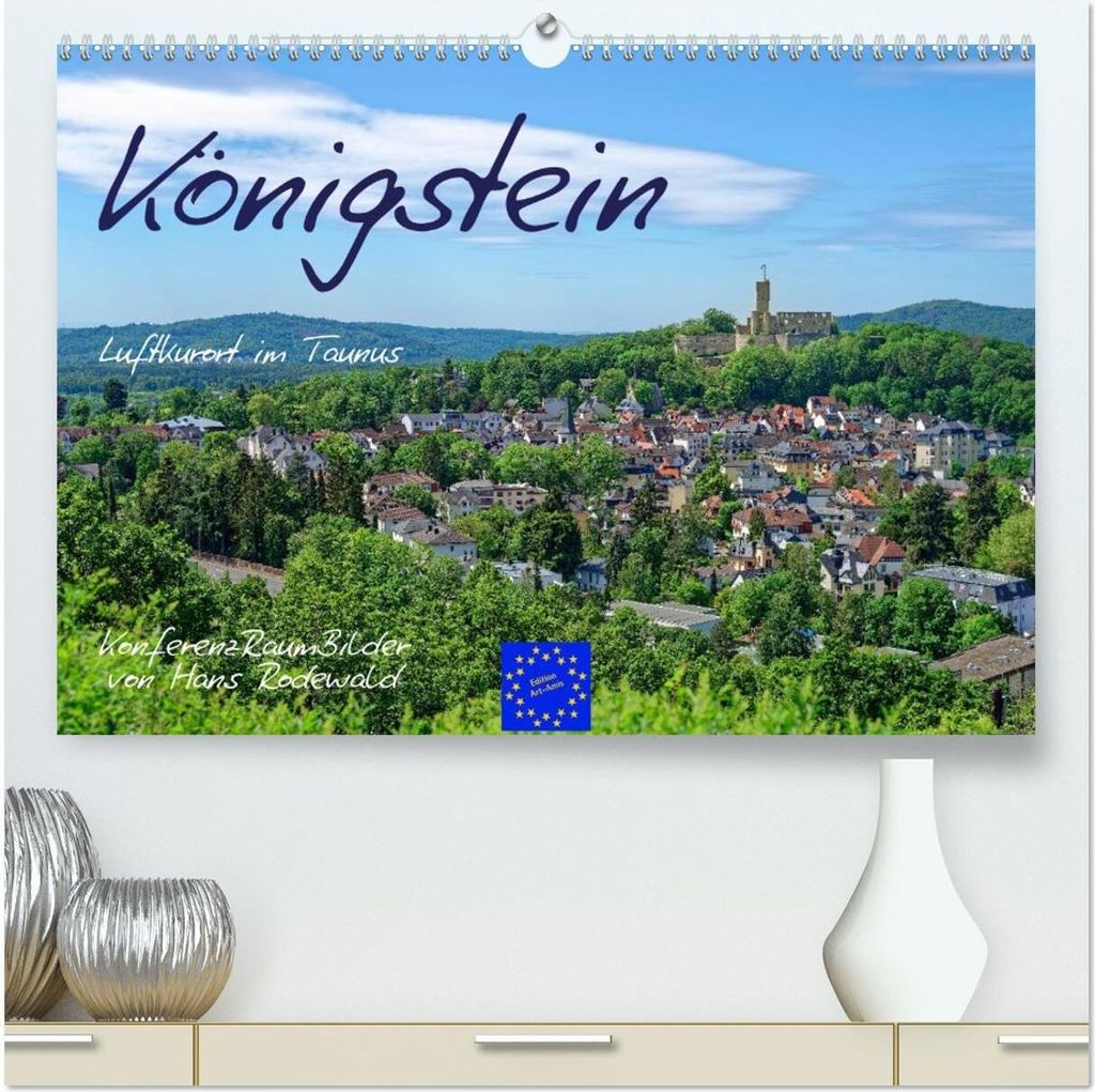 Königstein - Luftkurort im Taunus (hochwertiger Premium Wandkalender 2026 DIN A2 quer), Kunstdruck in Hochglanz