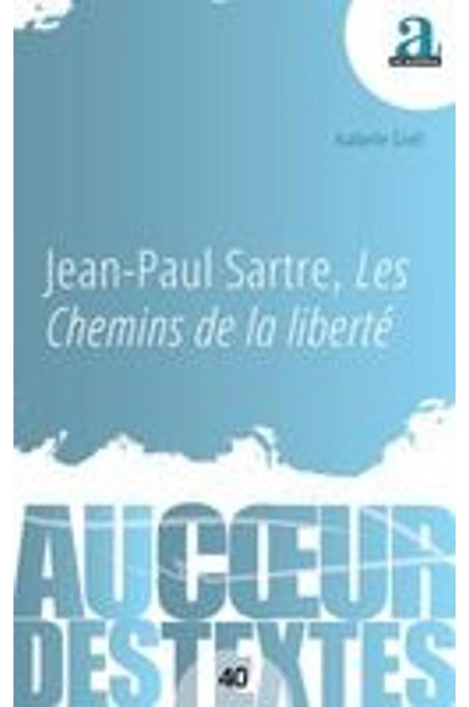 Jean-Paul Sartre, Les Chemins de la liberté