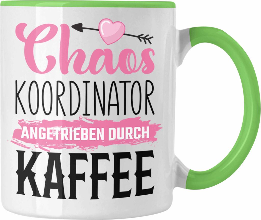 Trendation - Tasse für Chefin Geschenk Chaos Koordinatorin Geschenkidee Lustige Kaffeetasse Mama Mutter (Grün)