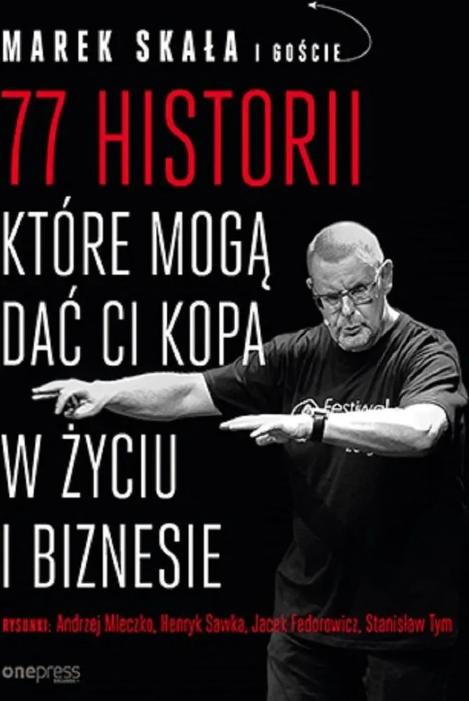 77 histoires pour réussir vie et affaires par Marek Skala Livre Polonais