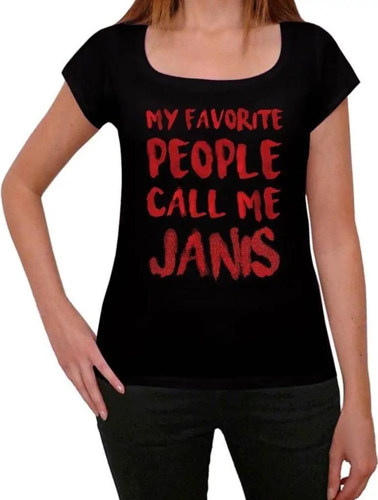Damen Grafik T-Shirt Meine Lieblingsmenschen nennen mich Janis – My Favorite People Call Me Janis – Öko-Verantwortlich Vintage Jahrgang Kurzarm