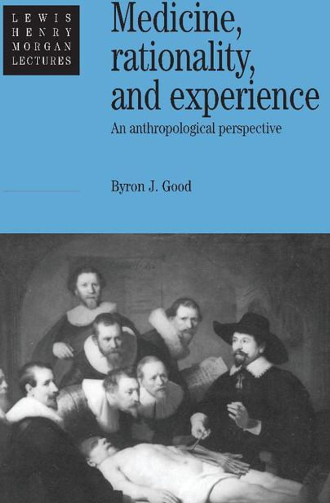 Medicine, Rationality and Experience