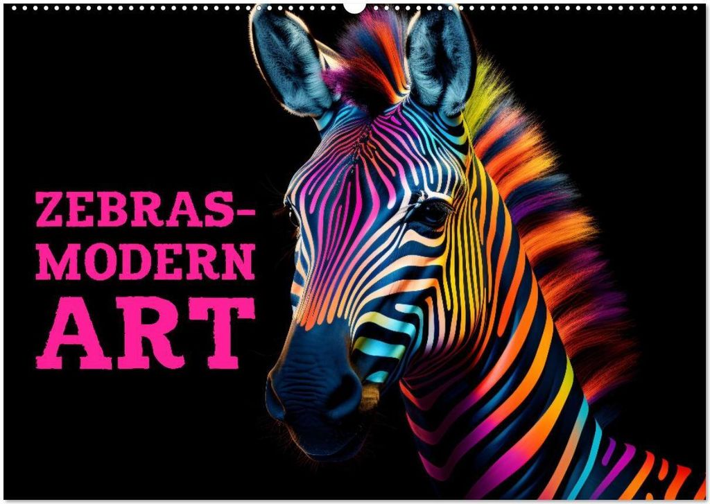 ZEBRAS - Modern Art (Wandkalender 2026 DIN A2 quer), CALVENDO Monatskalender