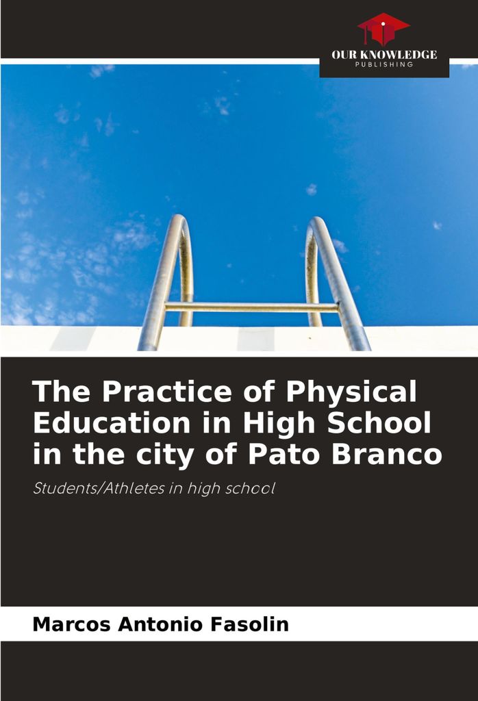 The Practice of Physical Education in High School in the city of Pato Branco