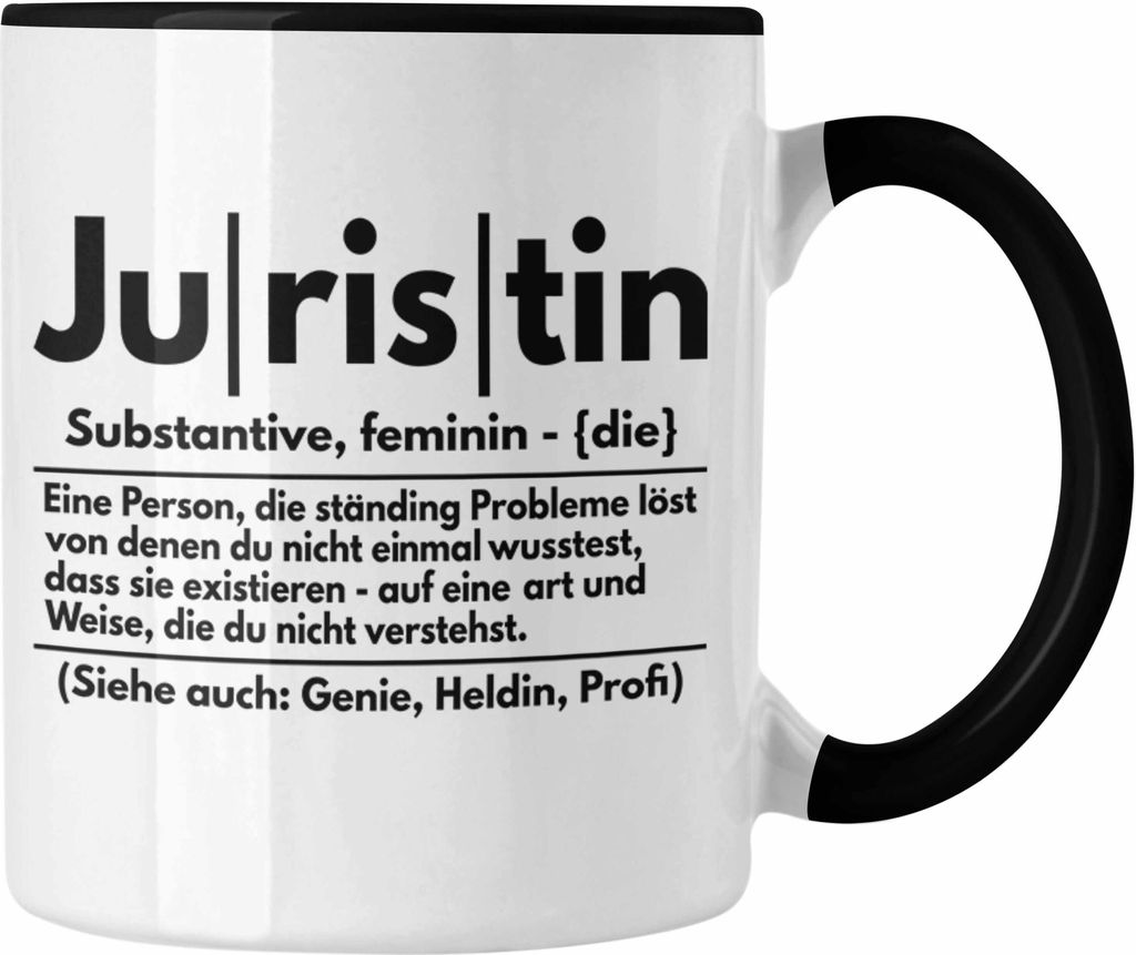 Trendation - Juristin Tasse Geschenk Anwalt Jura Studentin Examen Geschenkidee Frauen (Schwarz)